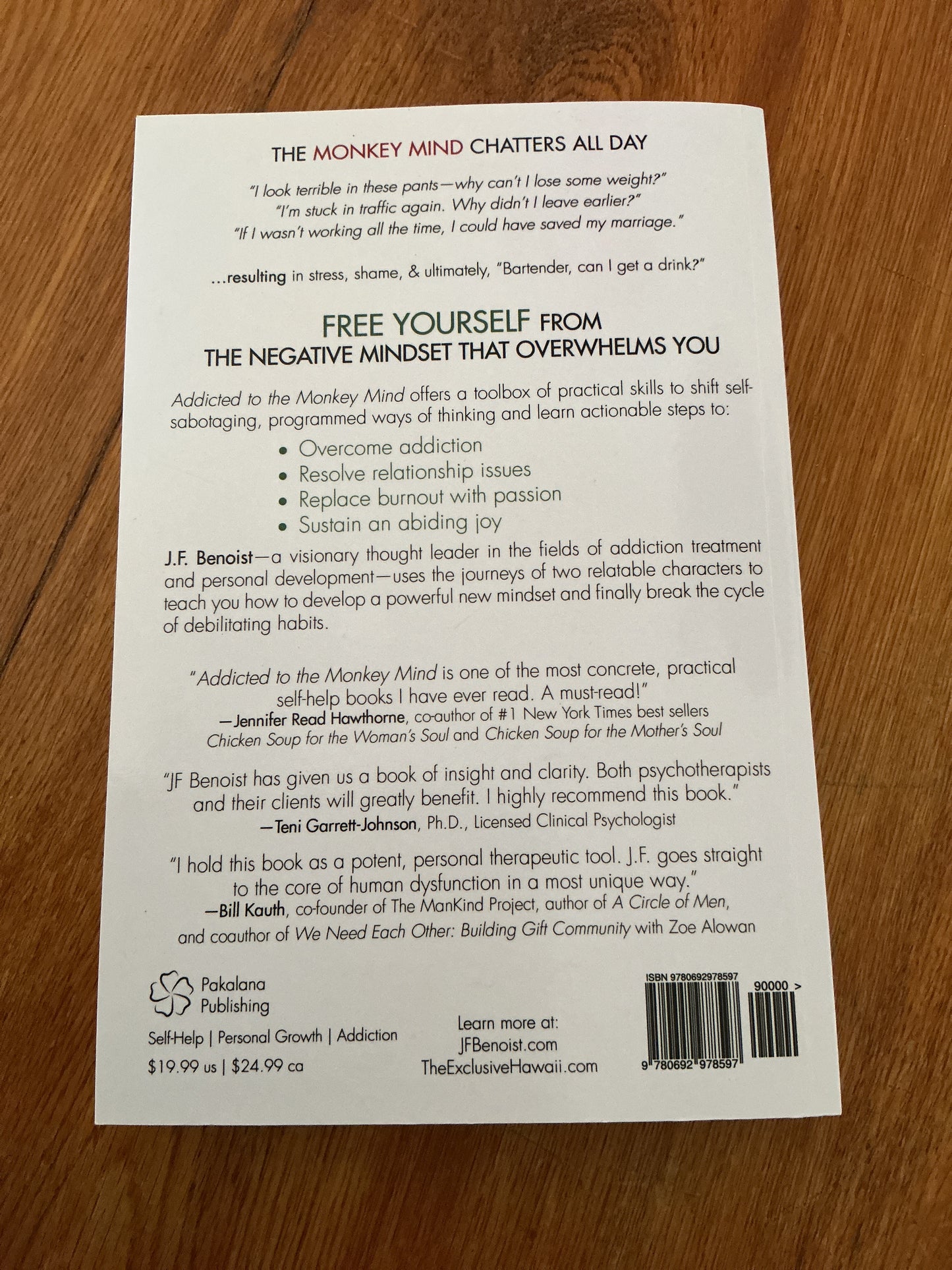Addicted to the monkey mind: change the programming that sabotages your life. J. F. Benoist. 2018.