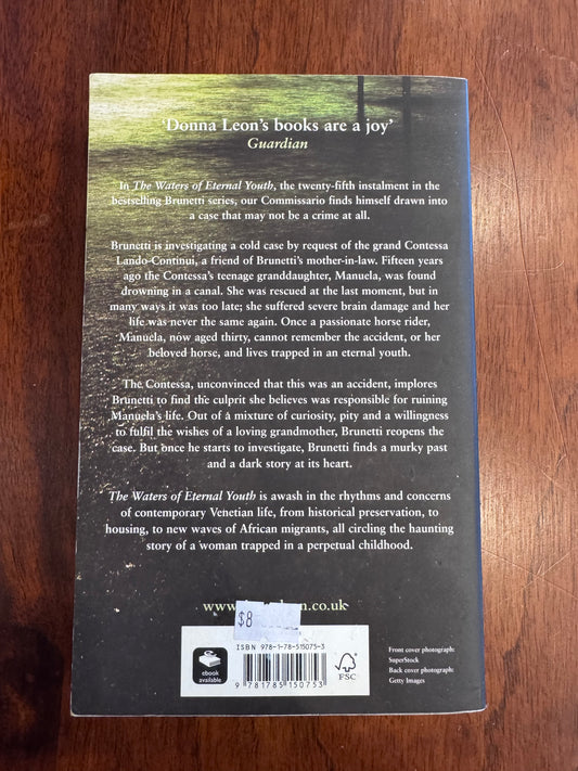 Waters of eternal youth. Donna Leon. 2016.