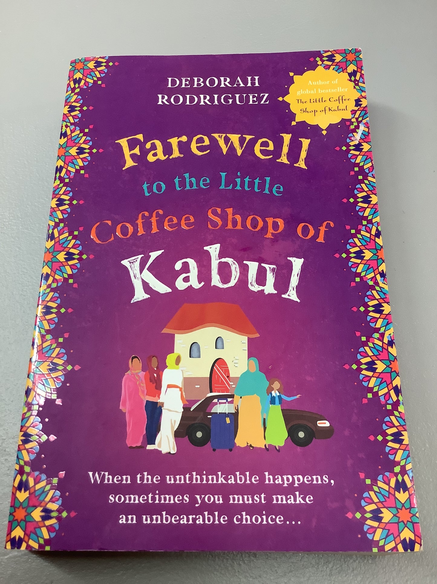 Farewell to the Little Coffee Shop of Kabul. Deborah Rodriguez. 2023.