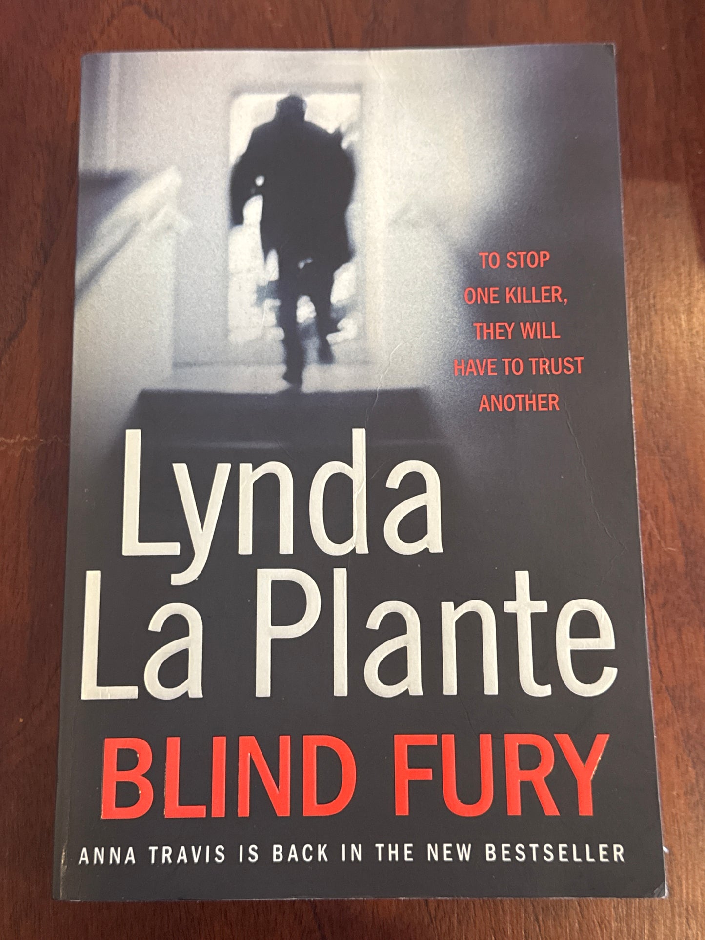 Blind fury. Lynda La Plante. 2010.