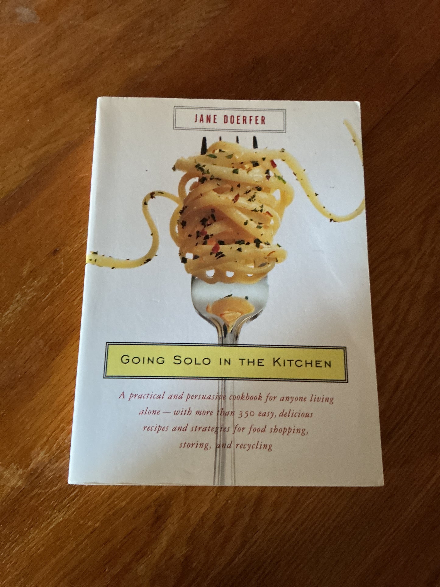 Going solo in the kitchen. Jane Doerfer. 2017.