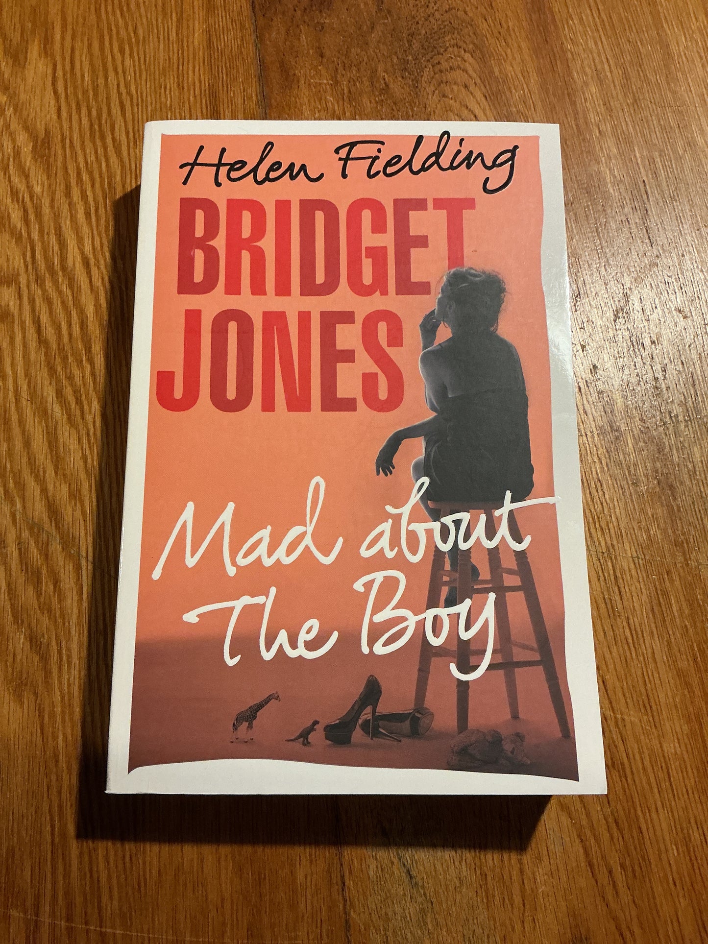 Mad about the boy. Helen Fielding. 2013.