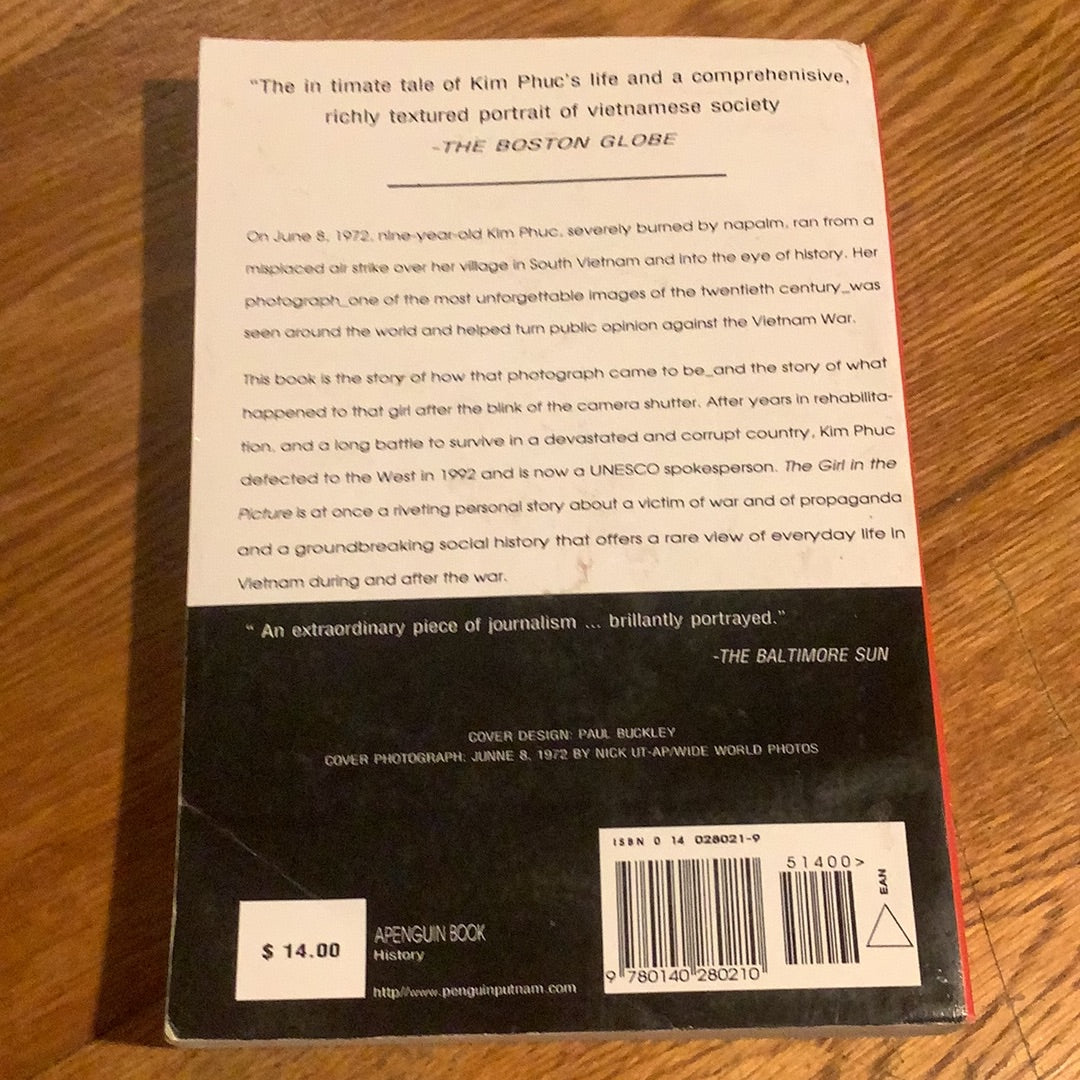 Girl in the picture: the remarkable story of Vietnam’s most famous casualty. Denise Chong. 2001.