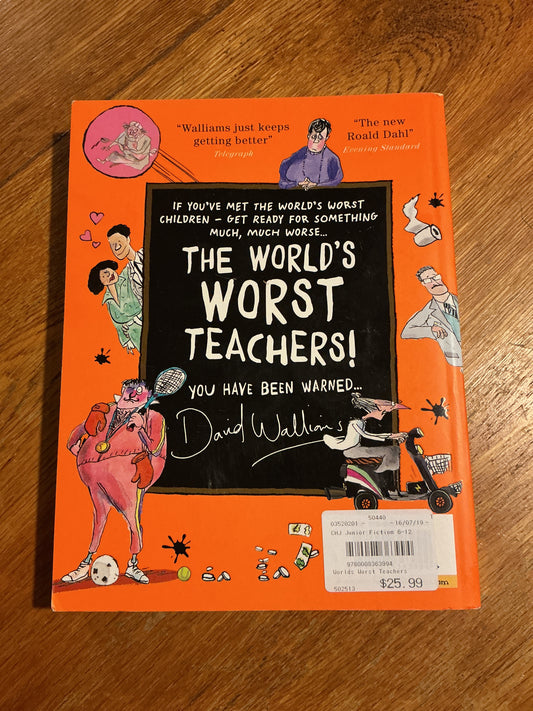 World’s worst teachers. David Walliams. 2019.