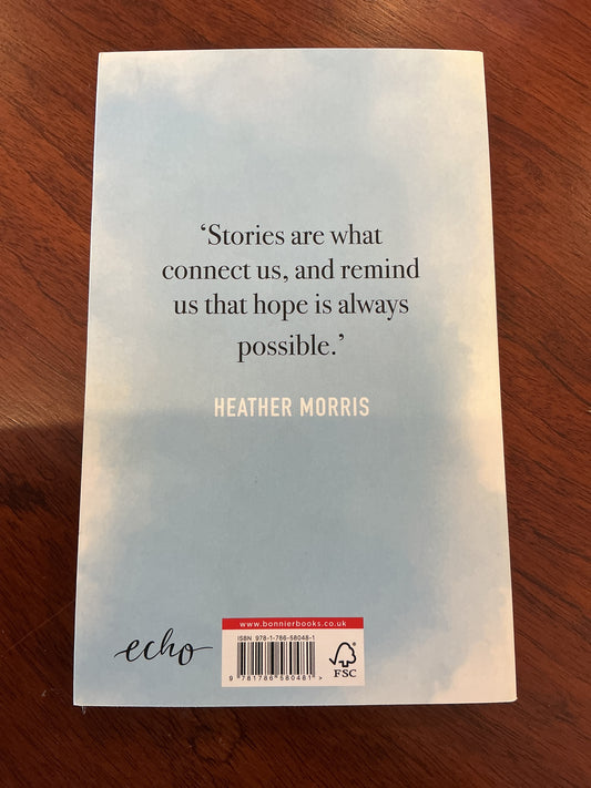 Stories of hope: finding inspiration in everyday lives. Heather Morris. 2020.