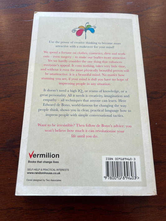 How to have a beautiful mind. Edward De Bono. 2004.