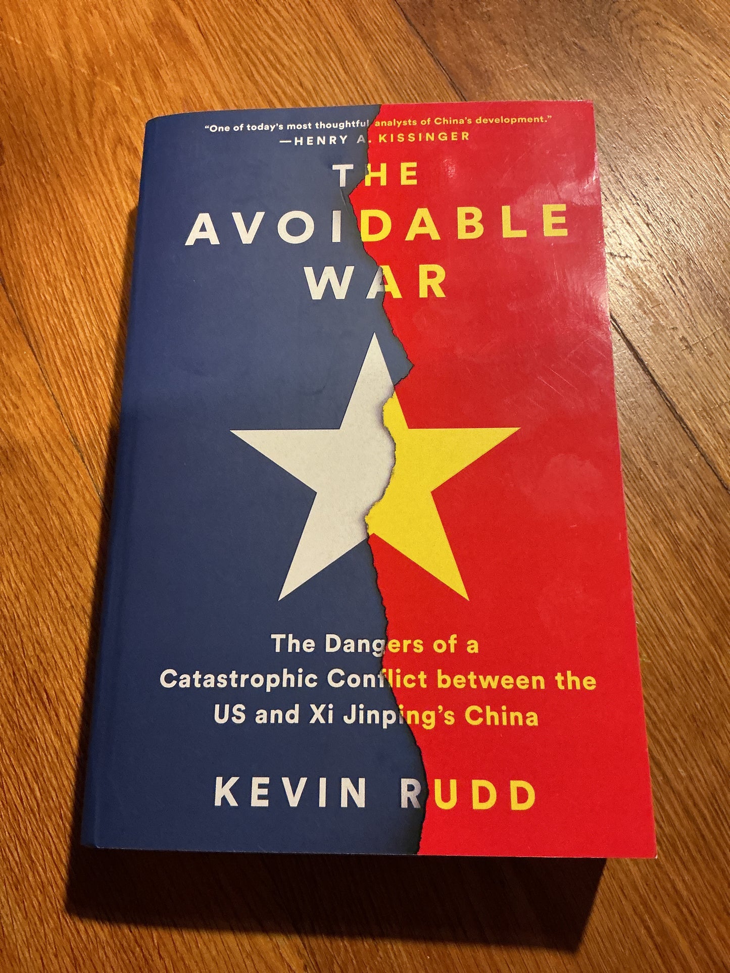 Avoidable war: the dangers of a catastrophic conflict between the US and Xi Jinping’s China. Kevin Rudd. 2022.