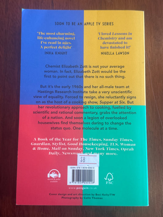 Lessons in chemistry. Bonnie Garmus. 2023.