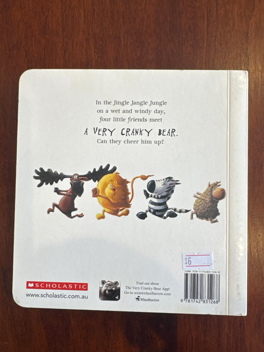 Very cranky bear. Nick Bland. 2012.