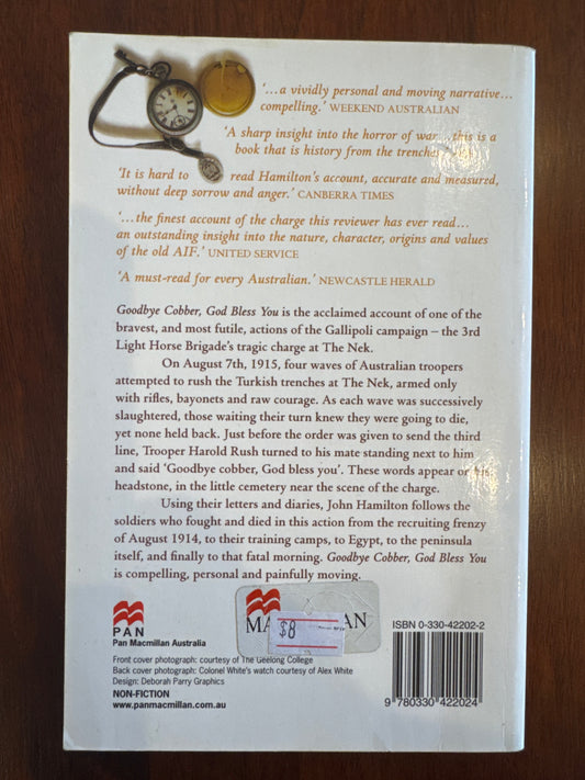 Goodbye Cobber, god bless you. John Hamilton. 2006.