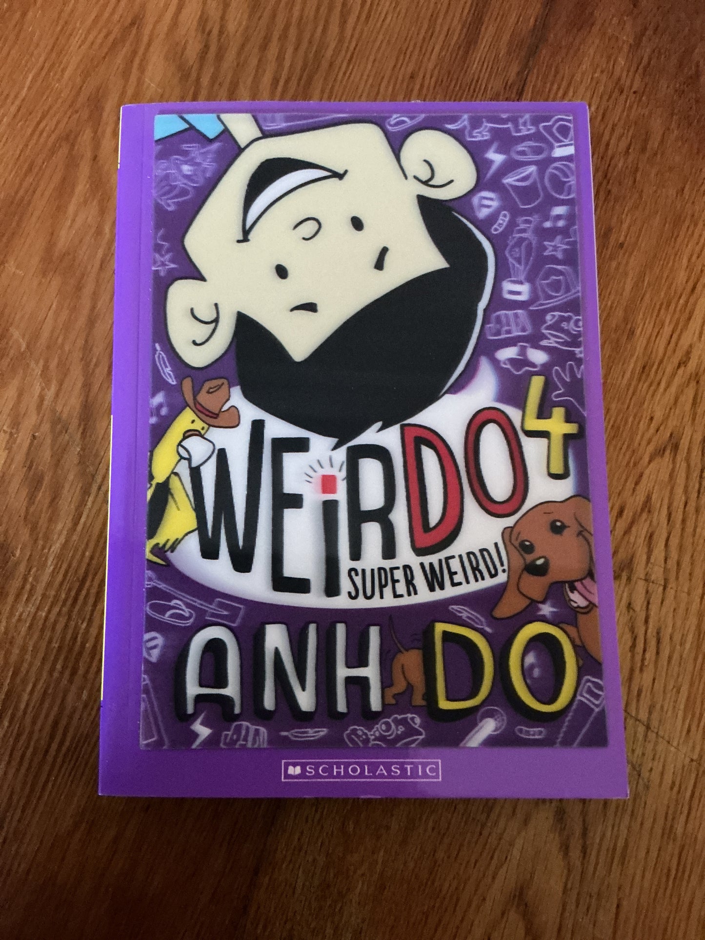 Weirdo 4: super weird. Anh Do. 2015.