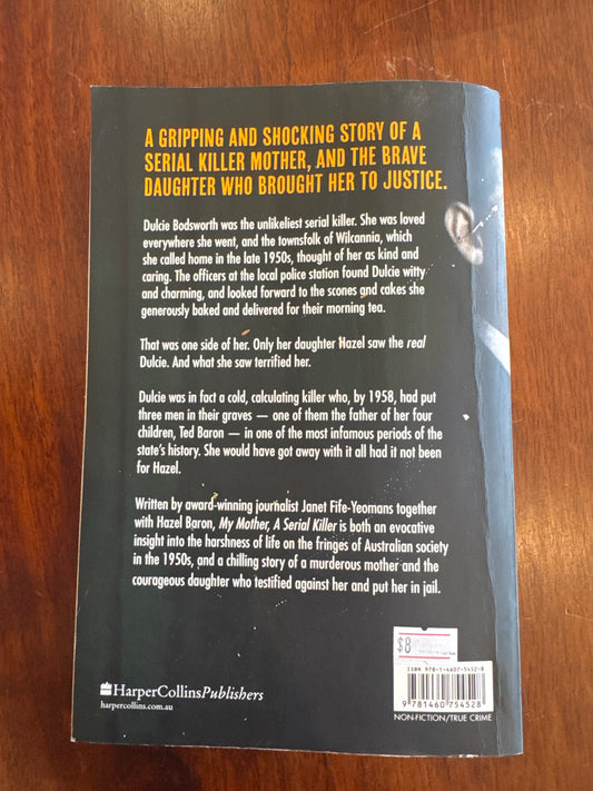 My Mother, a Serial Killer. Hazel Baron & Janet Fife-Yeomans. 2018.