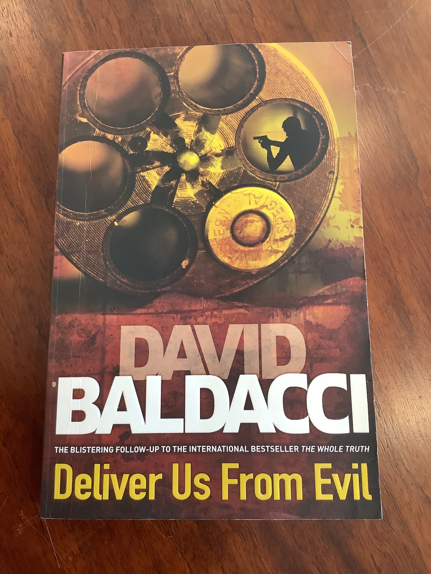 Deliver us from evil. David Baldacci. 2010.