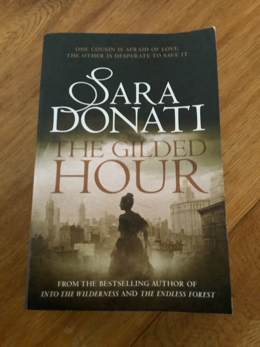 Gilded hour. Sara Donati. 2015.