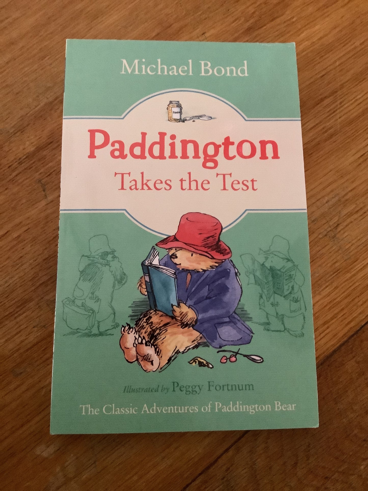 Paddington takes the test. Michael Bond. 2019.