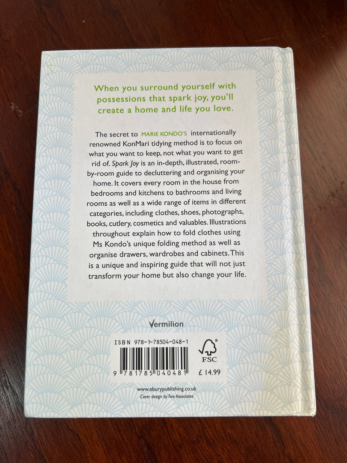 Spark joy: an illustrated guide to the Japanese art of tidying. Marie Kondo. 2016.
