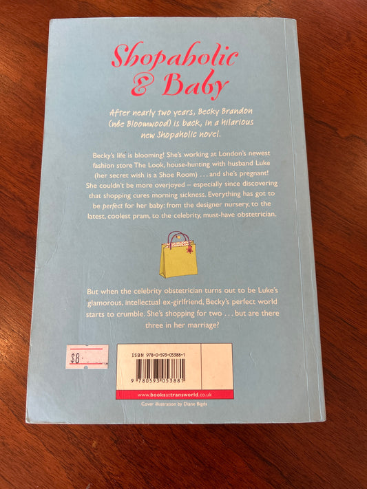 Shopaholic & baby. Sophie Kinsella. 2007.