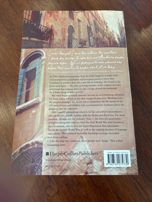 In search of kings: what became of the passengers of the Re D’Italia. Tony De Bolfo. 2002.