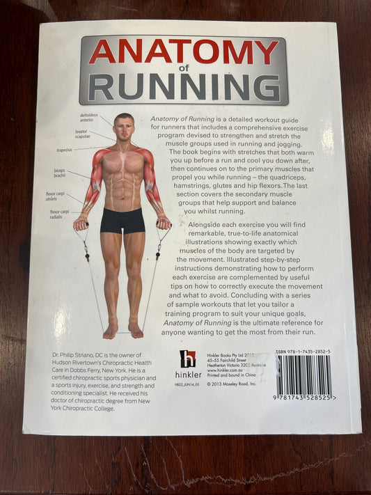 Anatomy of running: a guide to running right. Philip Striano. 2013.