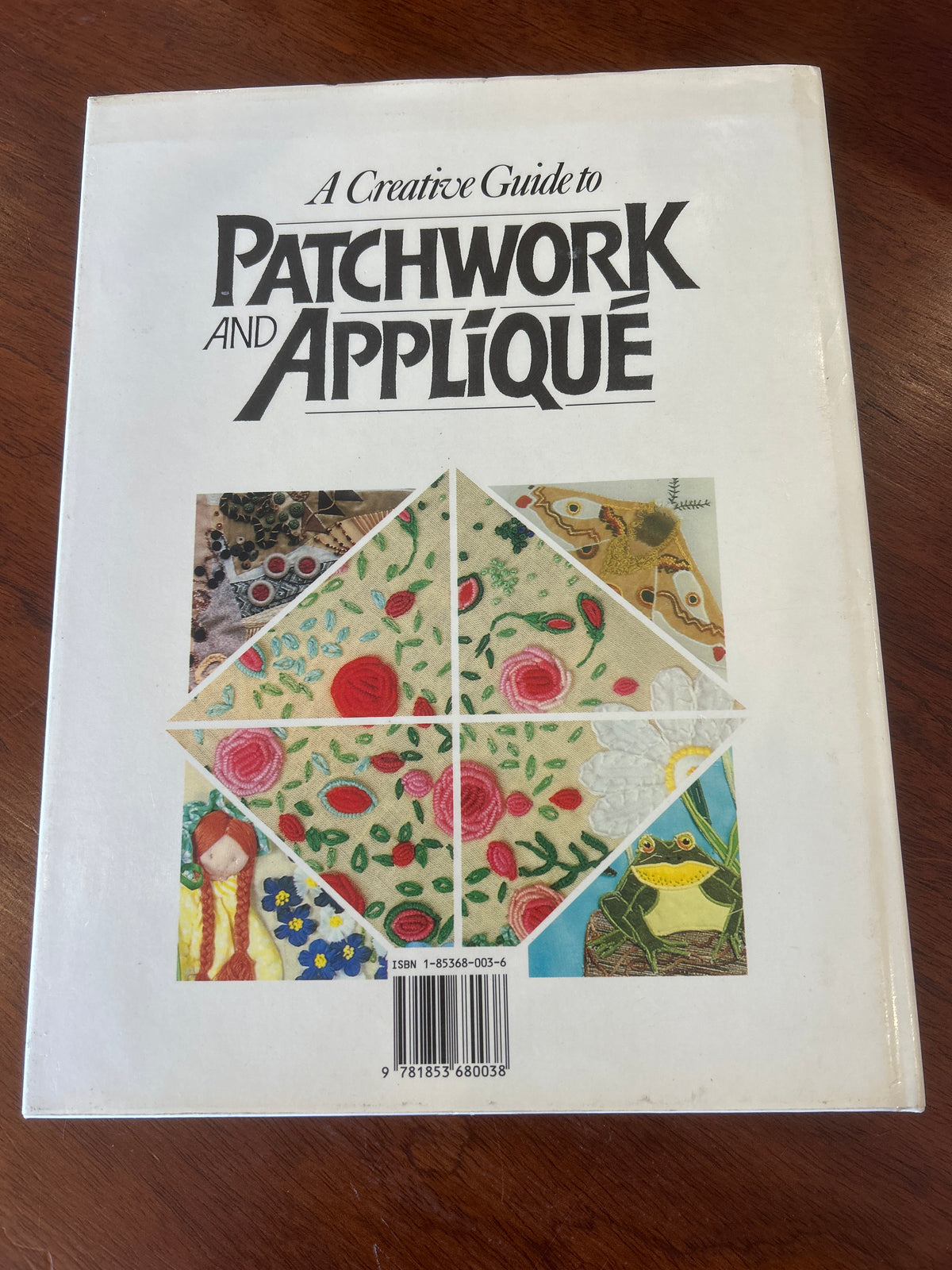 Creative guide to patchwork and appliqué. Lesley Turpin-Delport. 1989.
