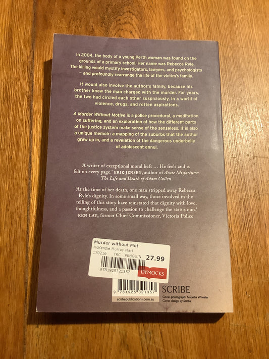 Murder without motive: the killing of Rebecca Ryle. Martin McKenzie-Murray. 2016.