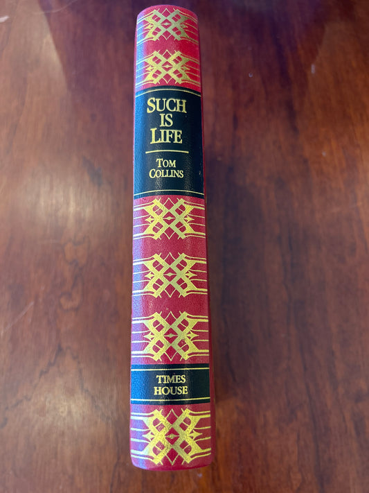 Such is life. Tom Collins. 1985.