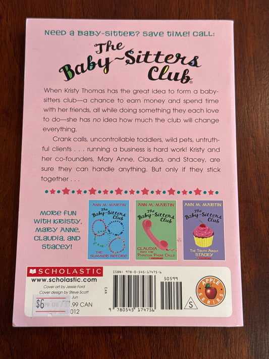 Babysitters Club: Kristy’s Great Idea. Ann M. Martin. 2010.