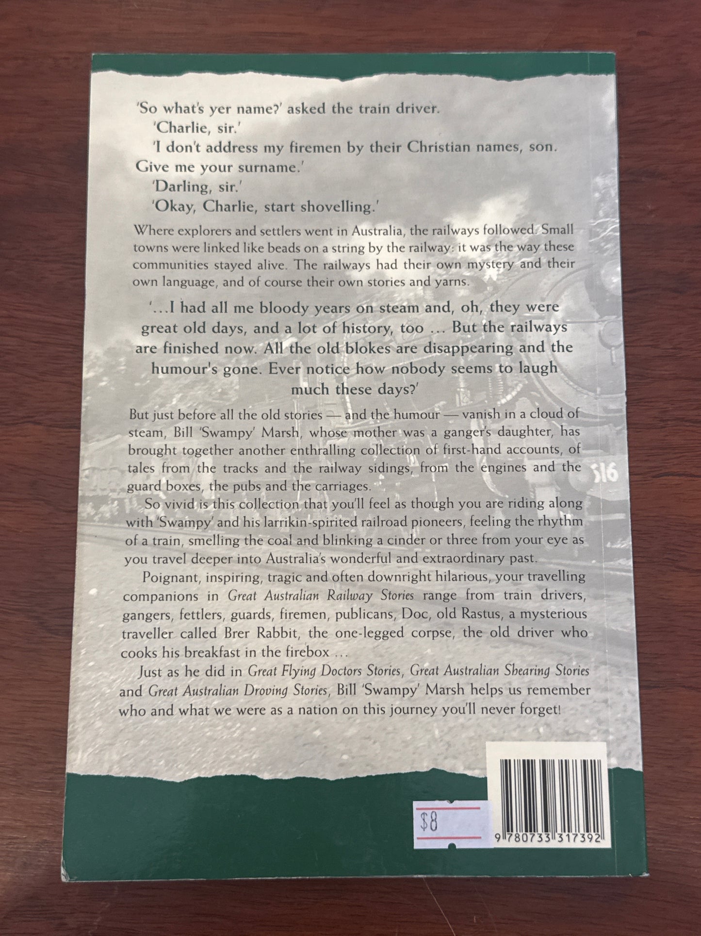 Great Australian railway stories. Bill ‘Swampy’ Marsh. 2005.