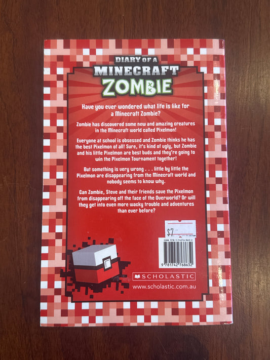 Diary of a Minecraft Zombie 12: Pixelmon Gone! Zack Zombie. 2017.