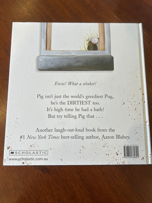 Pig the grub. Aaron Blabey. 2018.