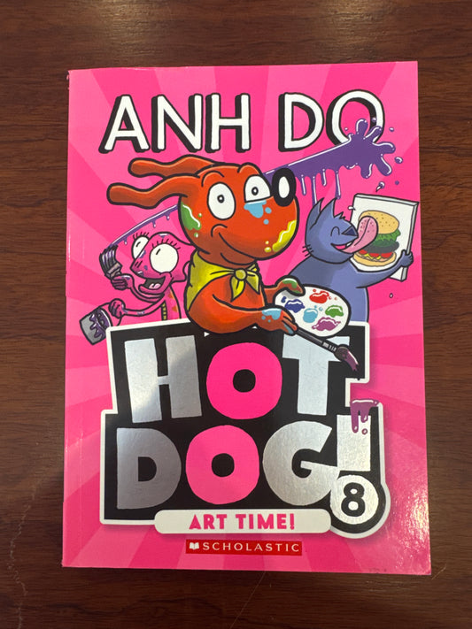 Hot Dog 8: Art Time! Anh Do. 2020.
