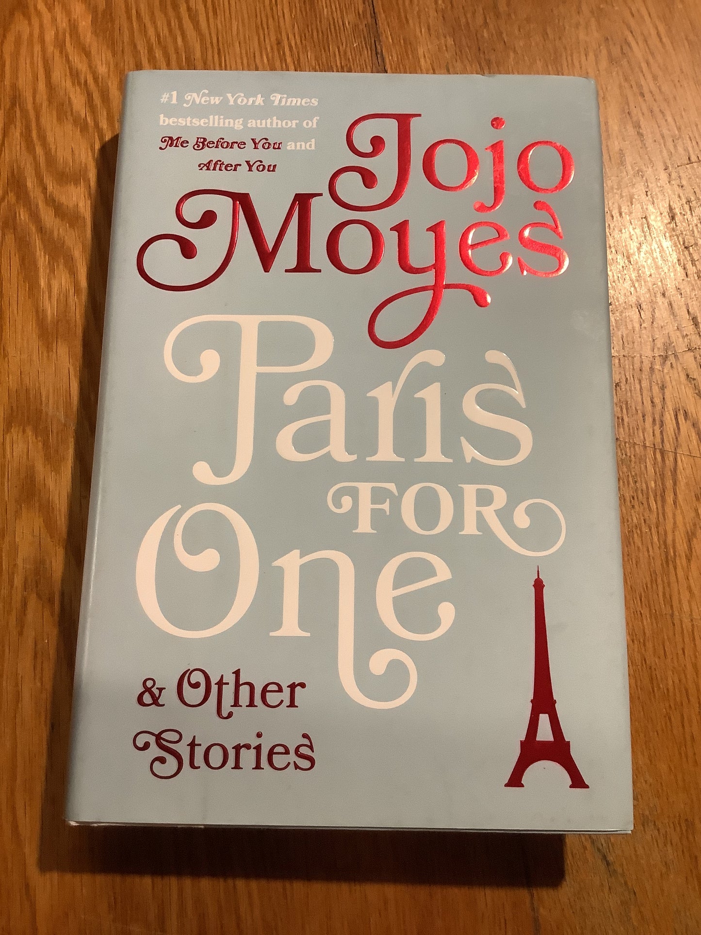 Paris for one and other stories. Jojo Moyes. 2016.