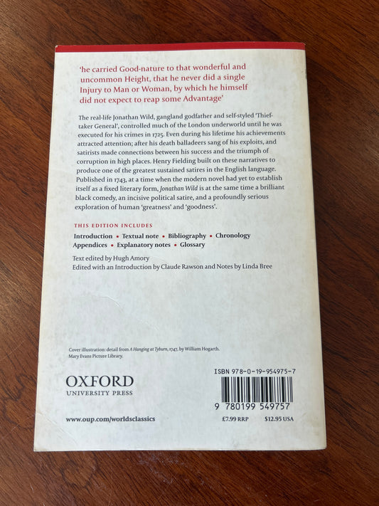 The Life of Mr Jonathan Wild the great. Henry Fielding. 2008.