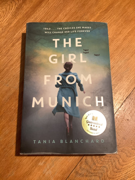 Girl from Munich. Tania Blanchard. 2017.