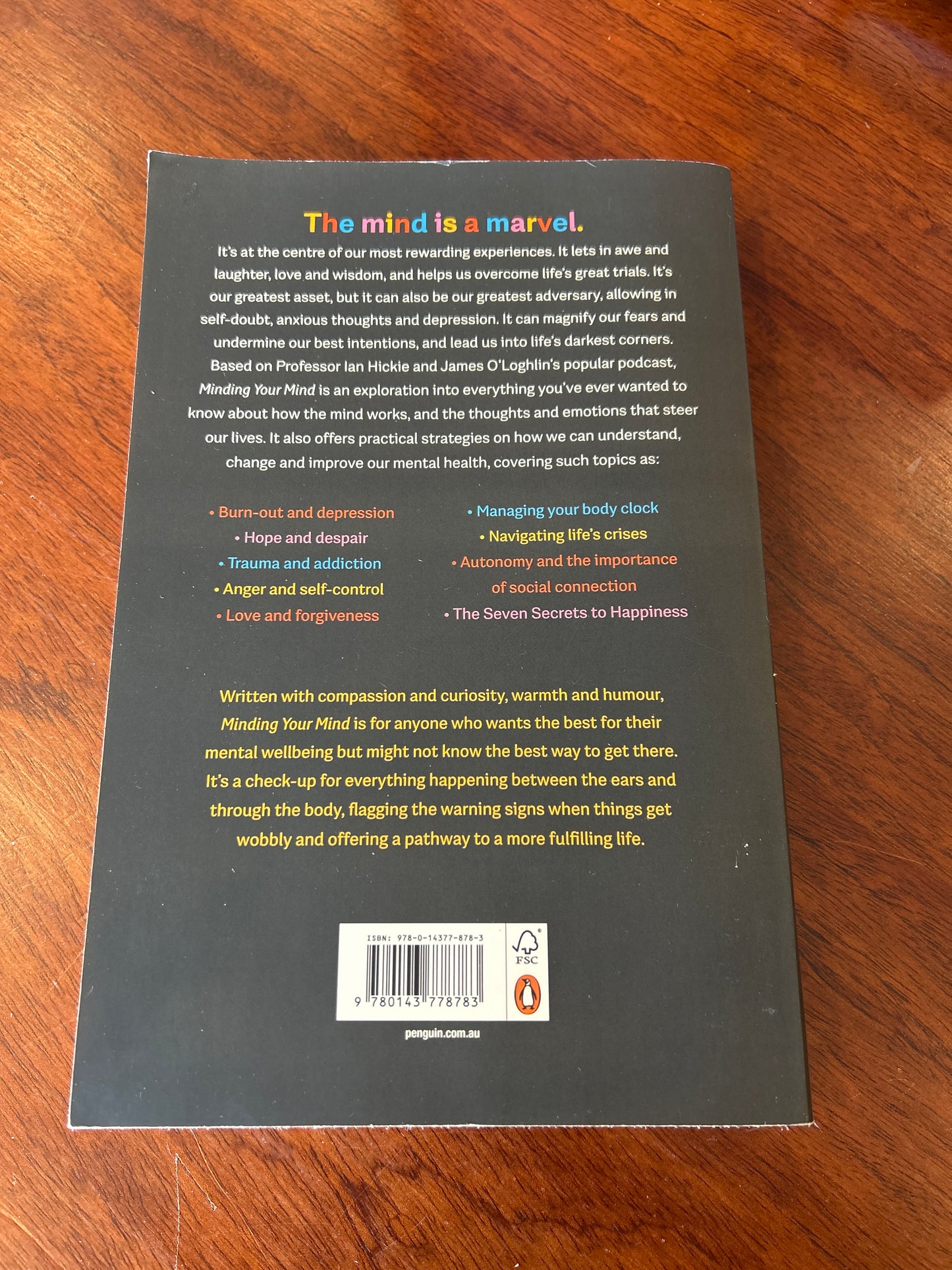 Minding your mind: understanding your mind: taking control of your mental health. Ian Hickie and James O’Loghlin. 2022.