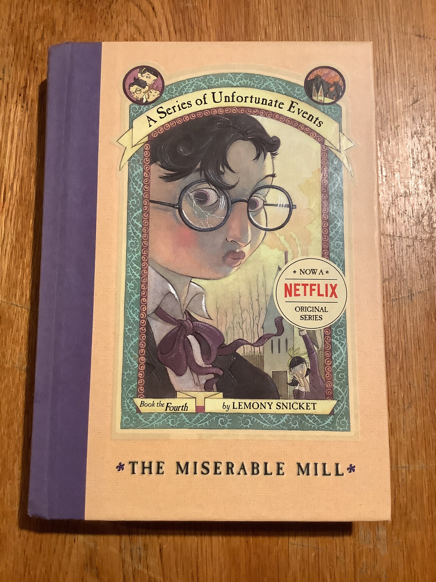 Miserable mill. Lemony Snicket. 2000