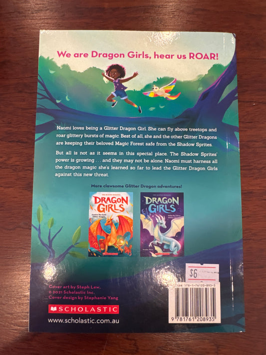 Dragon Girls 3: Naomi the Rainbow Glitter Dragon. Maddy Mara. 2021.