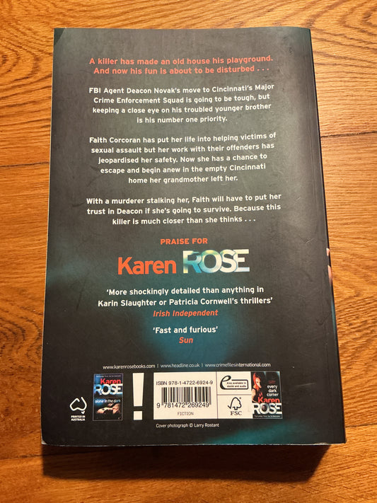 Closer than you think. Karen Rose. 2014.