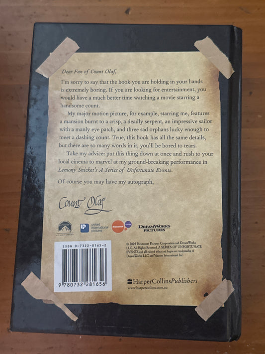Series of unfortunate events: bad beginning; reptile room; wide window. Lemony Snicket. 2004.