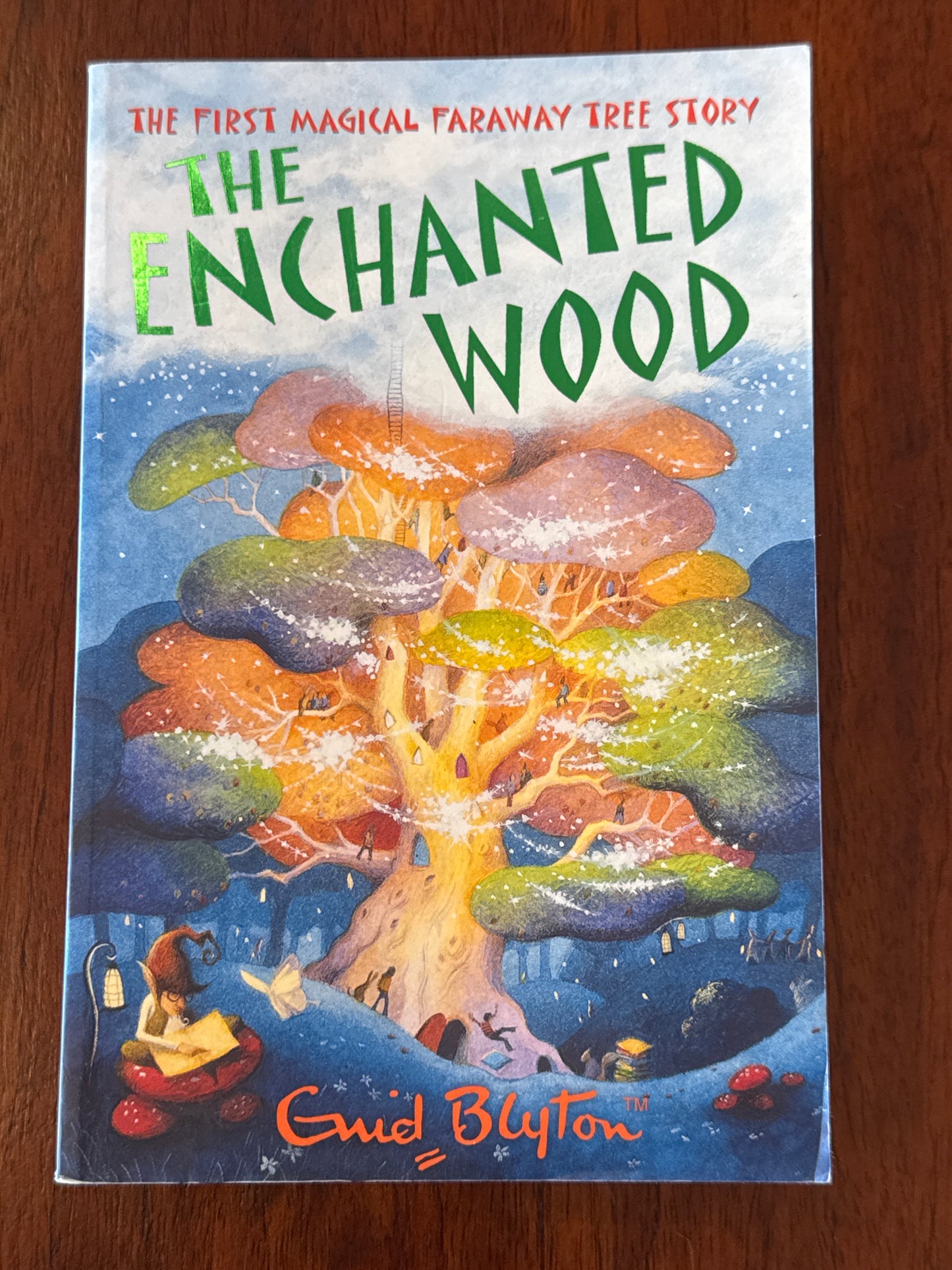 Enchanted wood. Enid Blyton. 2007.
