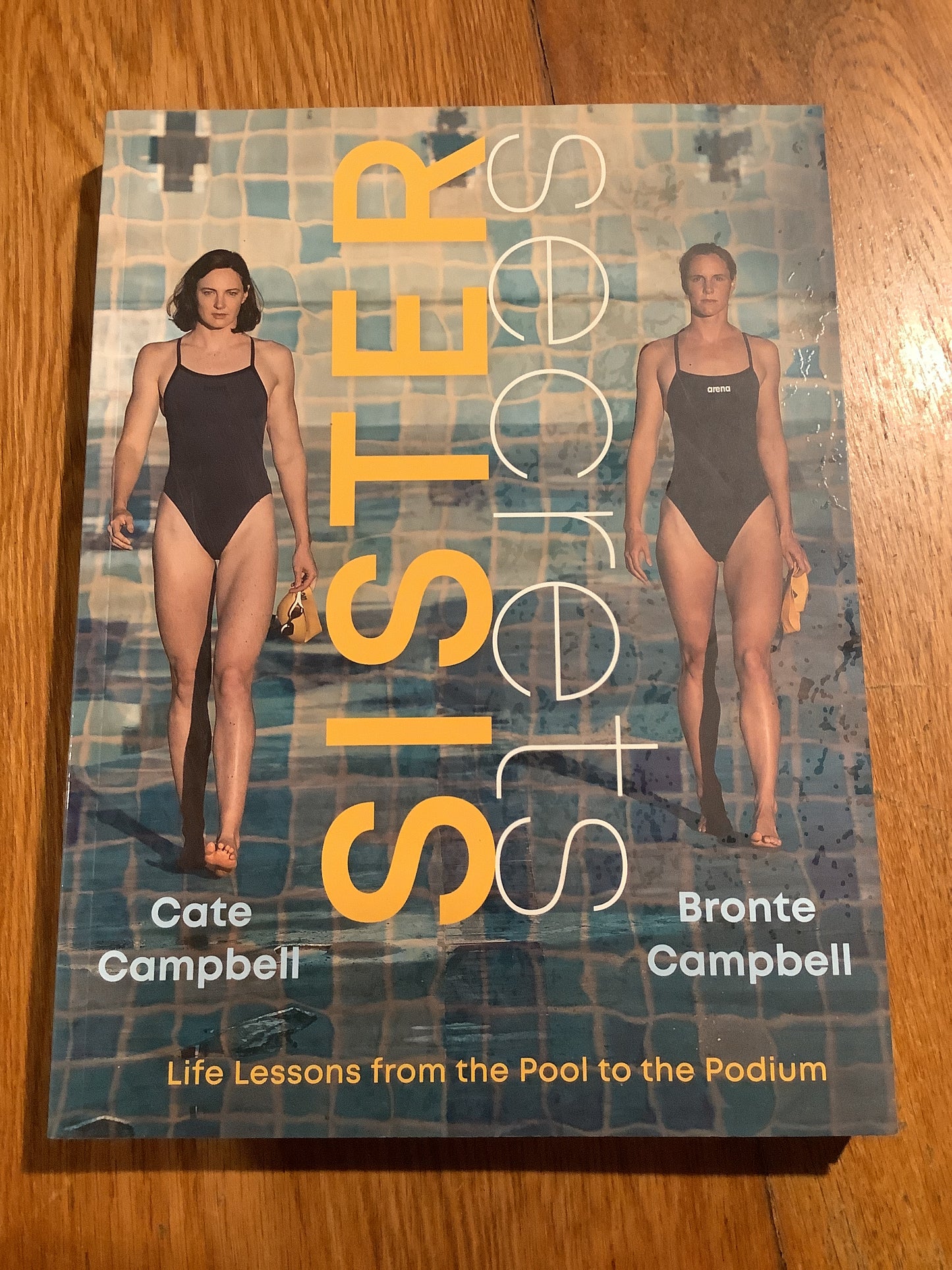 Sister secrets: life lessons from the pool to the podium. Cate and. Range Campbell. 2021.