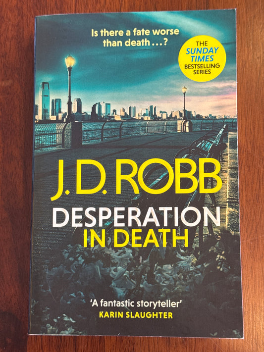 Desperation in death. J. D. Robb. 2023.
