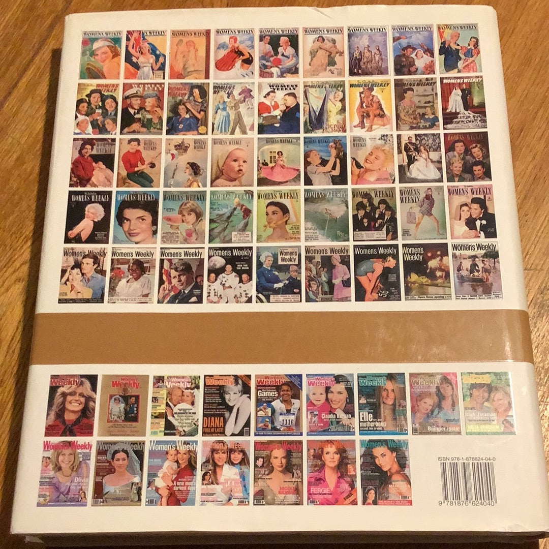 75 years of the Australian Women’s Weekly: memories and great moments from Australia’s most loved magazine. Katie Ekberg. 2008.