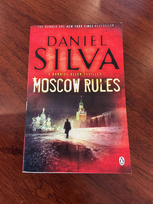 Moscow rules. Daniel Silva. 2009.
