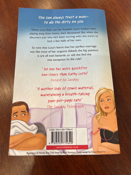 To love honour and betray. Kathy Lette. 2009.