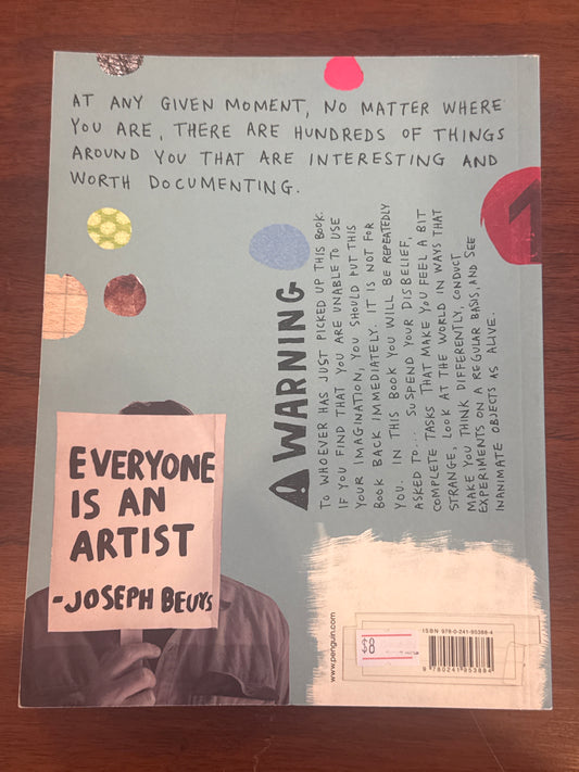 How to be an explorer of the world. Keri Smith. 2011.