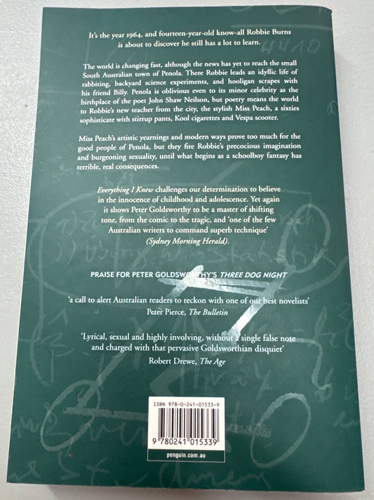 Everything I knew. Peter Goldsworthy. 2008.