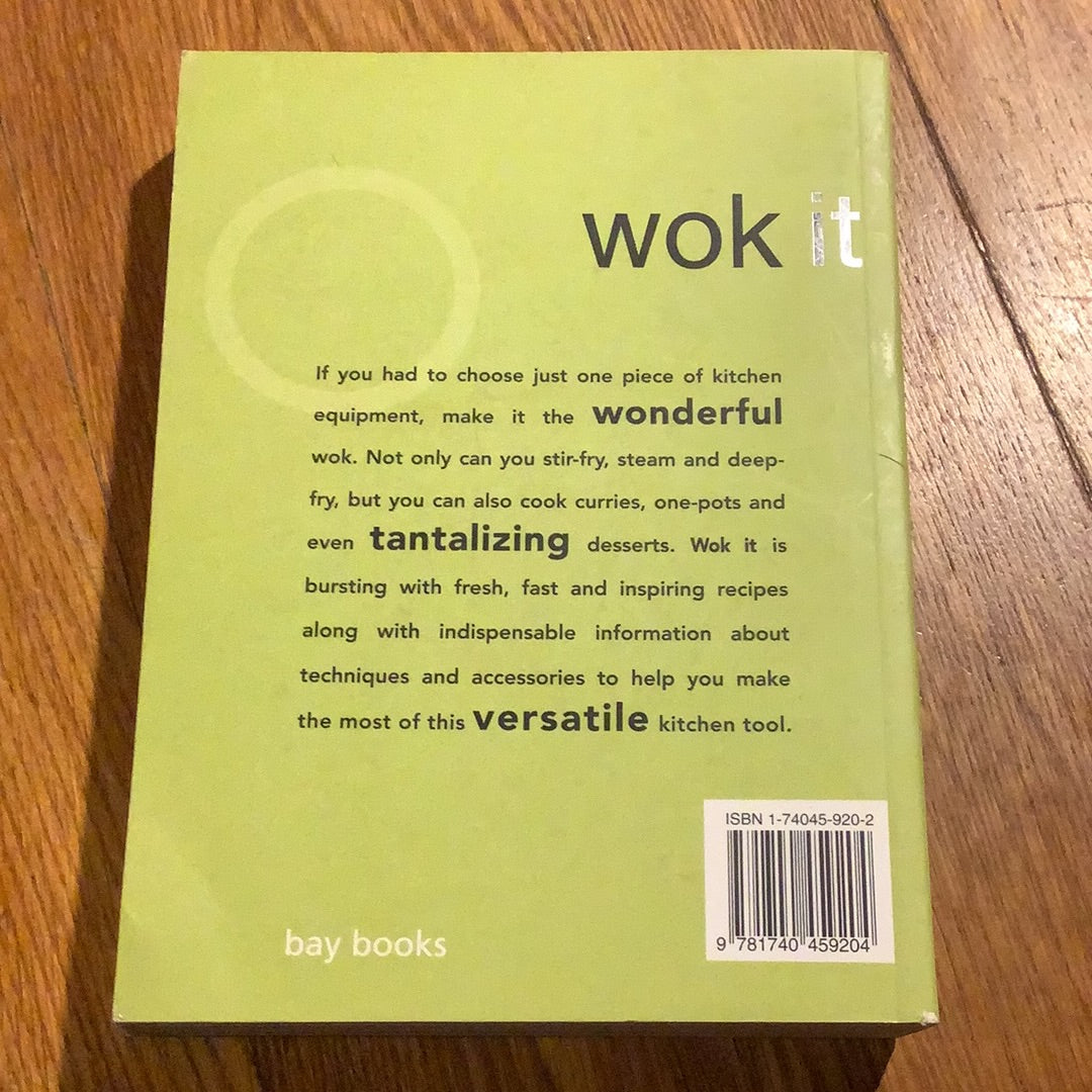 Wok it. Juliet Rogers. 2005.