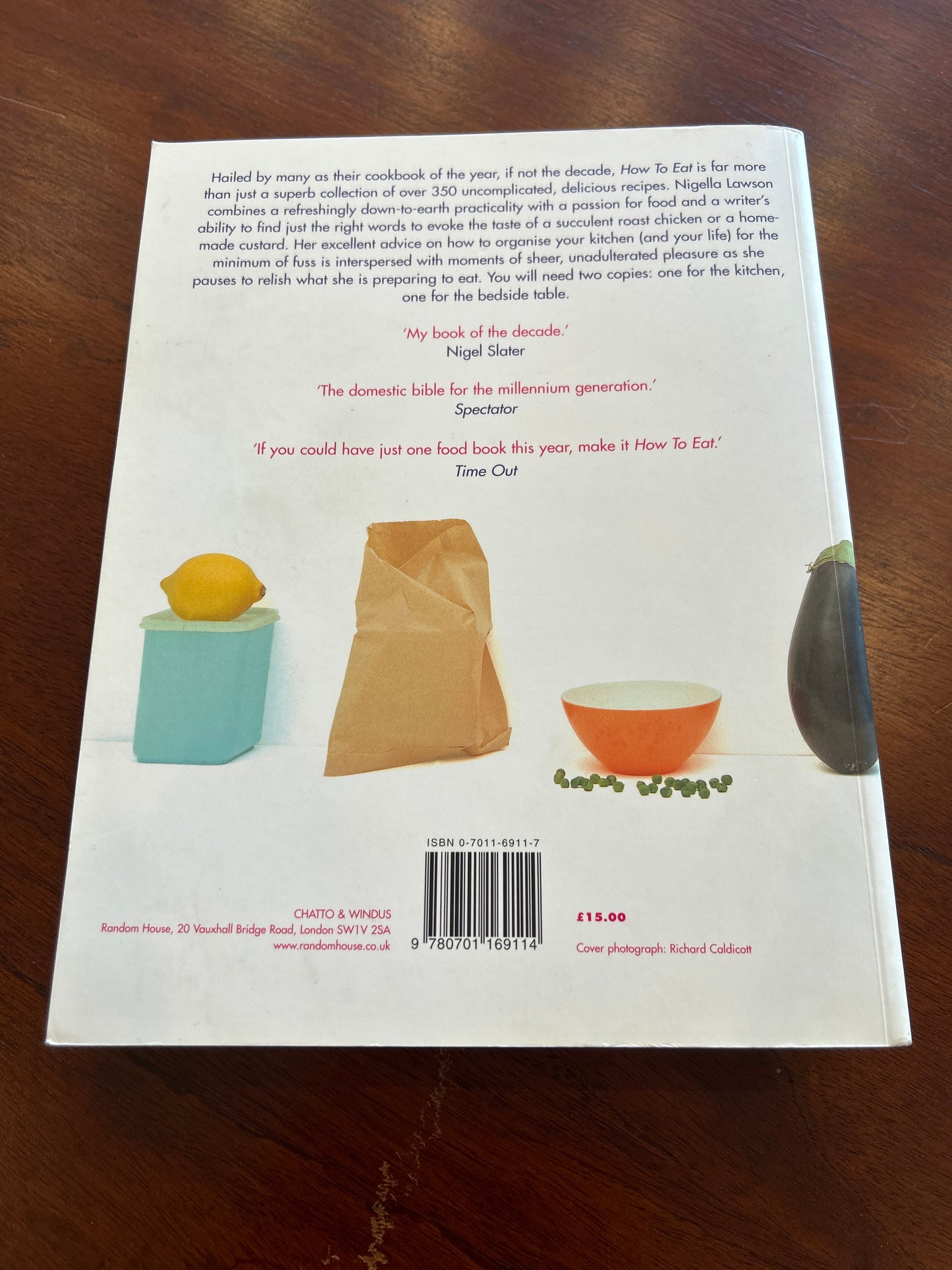How to eat: the pleasures and principles of good food. Nigella Lawson. 1999.