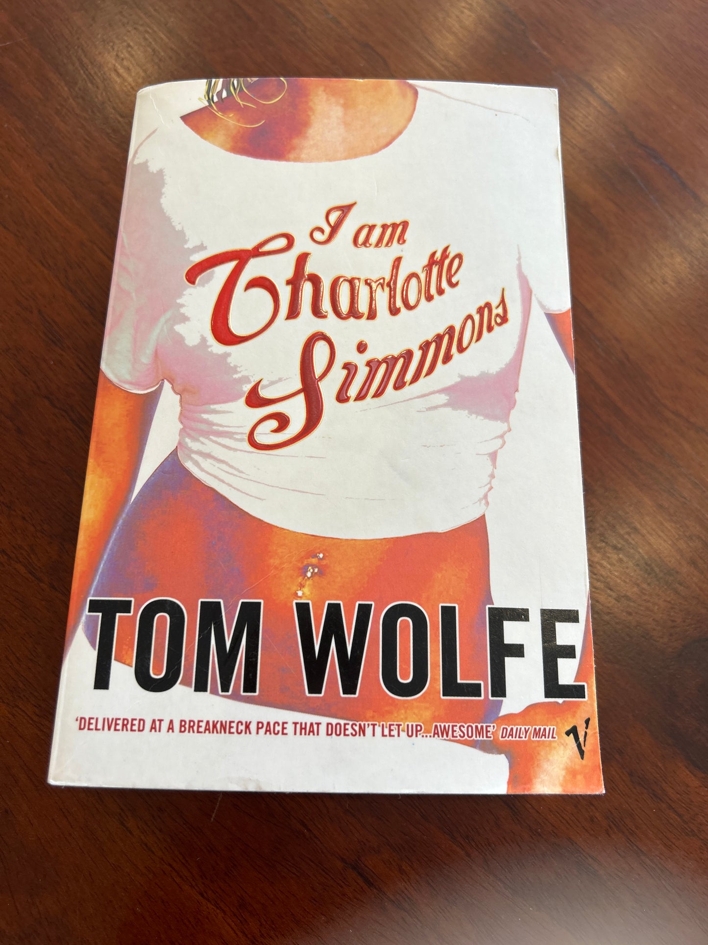 I am Charlotte Simmons. Tom Wolfe. 2005.